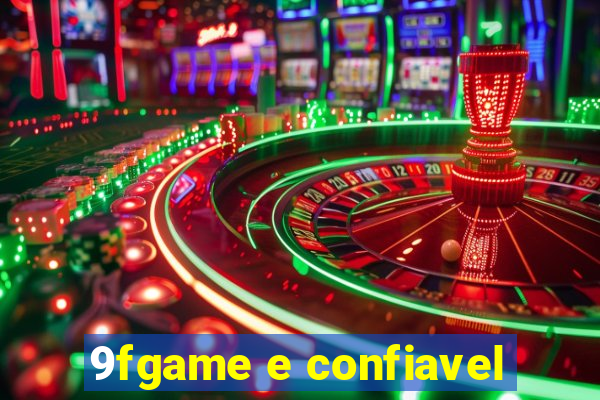 9fgame e confiavel